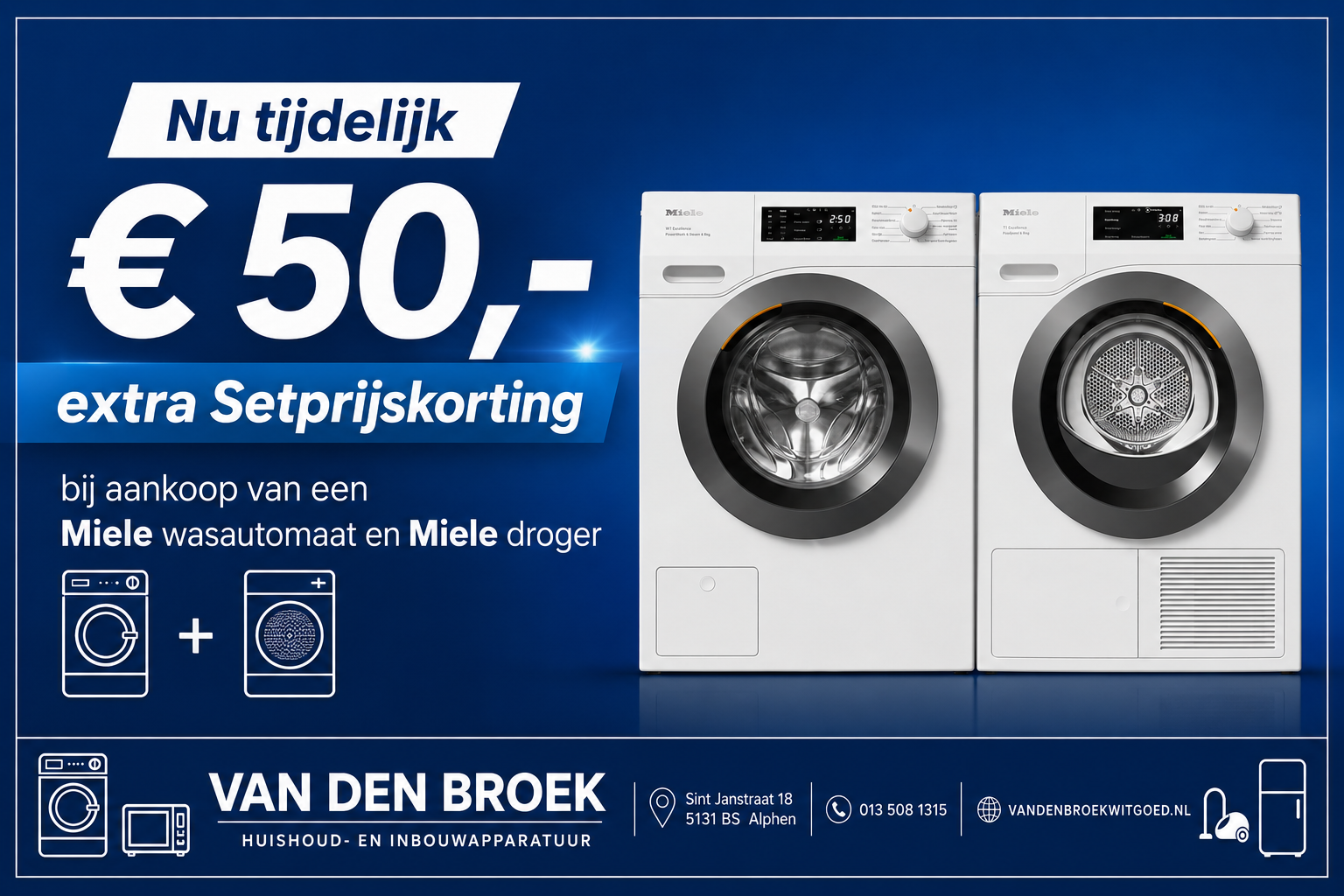 Flyer Nu tijdelijk € 50,- setprijskorting op een Miele wasautomaat en Miele droger